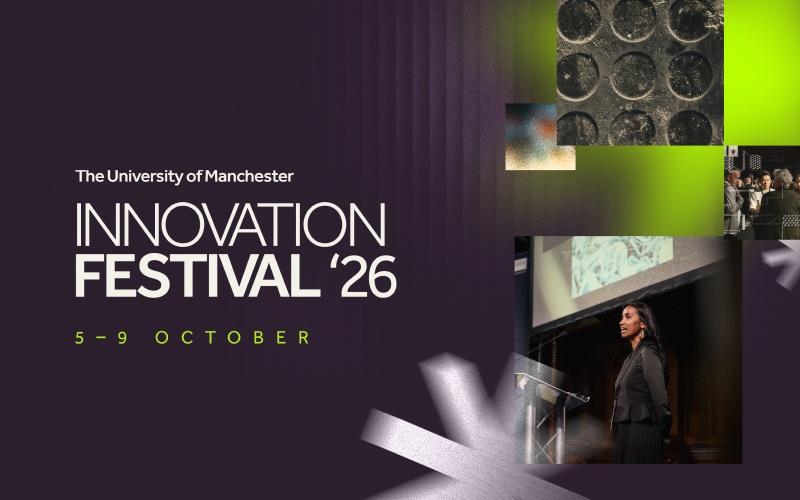 The University of Manchester Innovation Festival 26 branding with black and green visuals.
